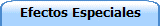 Efectos Especiales